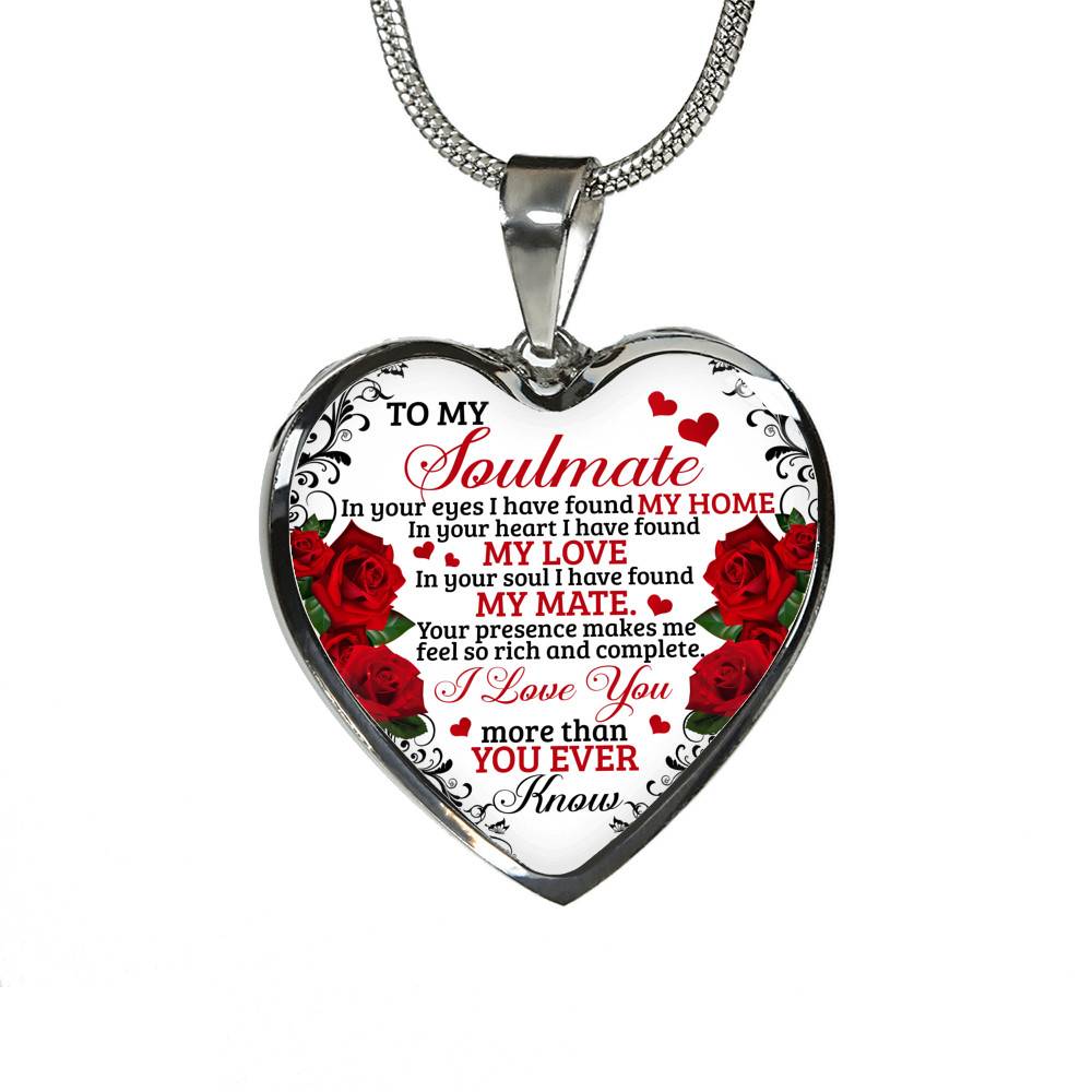 To My Soulmate Im Your Eyes I Have Found My Home Heart Pendant Necklace - Gift for Couple To My Soulmate Im Your Eyes I Have Found My Home Heart Pendant Necklace - Gift for Couple
