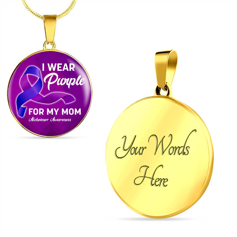 I Wear Purple For My Mom Alzheimer Awareness Luxury Circle Pendant Necklace I Wear Purple For My Mom Alzheimer Awareness Luxury Circle Pendant Necklace