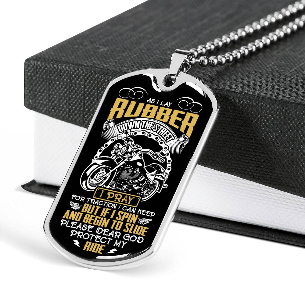 As I Lay Rubber Down The Street I Pray For Traction I Can Keep Bikers Racing Dog Tag Pendant Necklace