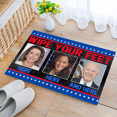 Alternative view of Wipe Your Feet Here Here And Here Funny Biden Kamala Pelosi Doormat Entrance Indoor Outdoor Decorative Doormat