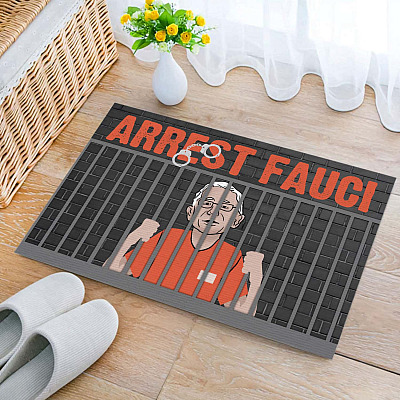 Alternative view of Arrest Fauci Indoor Outdoor Doormat - Fauci for Prison Door Mat