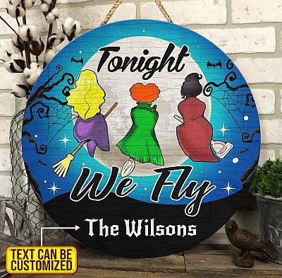 Custom Family Name Tonight We Fly Sanderson Sisters Wooden Door Sign - Halloween Front Porch Sign Indoor Outdoor Decor