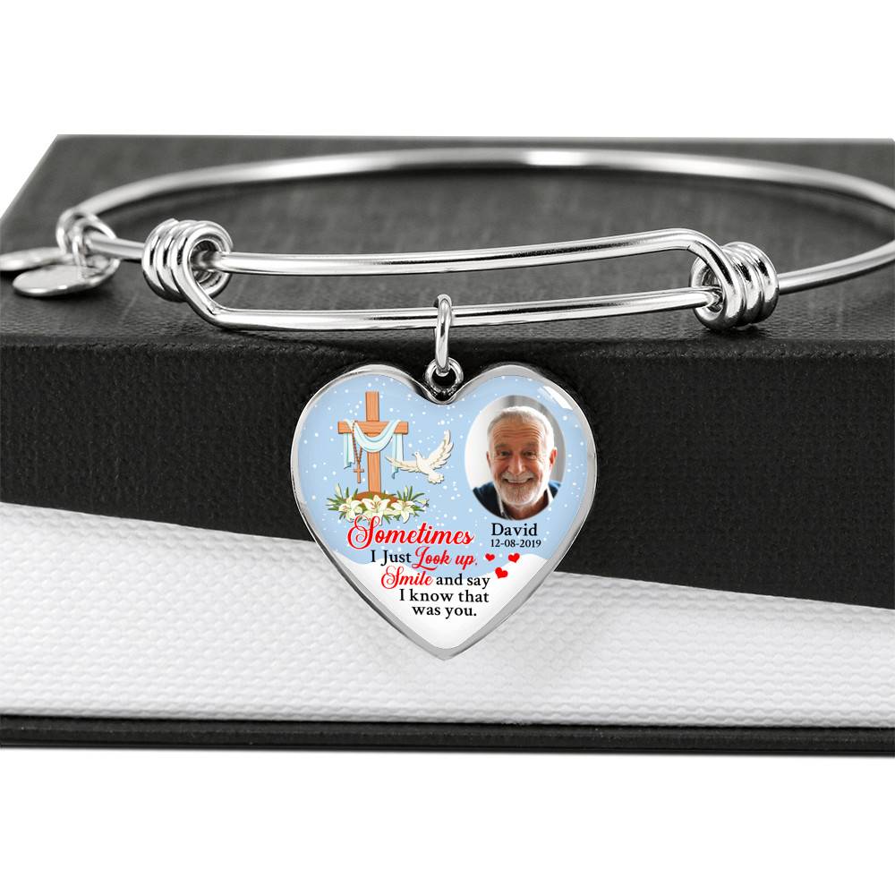 Sometimes I Just Look up Smile and Say I Know that Was You Personalized Photo Memorial Heart Pendant Necklace - Jesus Cross Bangle Sometimes I Just Look up Smile and Say I Know that Was You Personalized Photo Memorial Heart Pendant Necklace - Jesus Cross Bangle