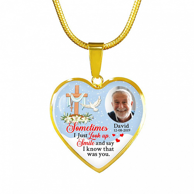 Sometimes I Just Look up Smile and Say I Know that Was You Personalized Photo Memorial Heart Pendant Necklace - Jesus Cross Bangle