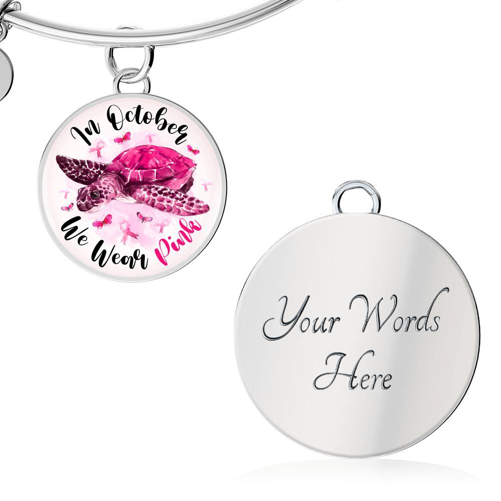 Turtle In October We Wear Pink Circle Breast Cancer Awareness Pendant Necklace - Breast Cancer Survivor Bangle Turtle In October We Wear Pink Circle Breast Cancer Awareness Pendant Necklace - Breast Cancer Survivor Bangle