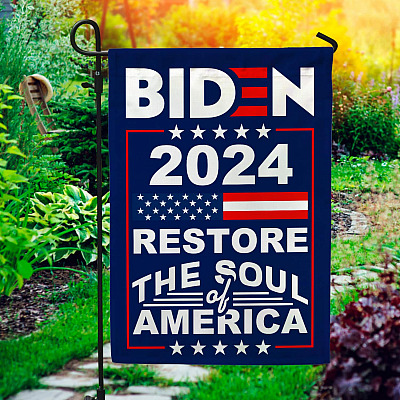 Joe Biden Flag 2024 Restore the Soul of America Garden Flag - House Flag - Wall Flag