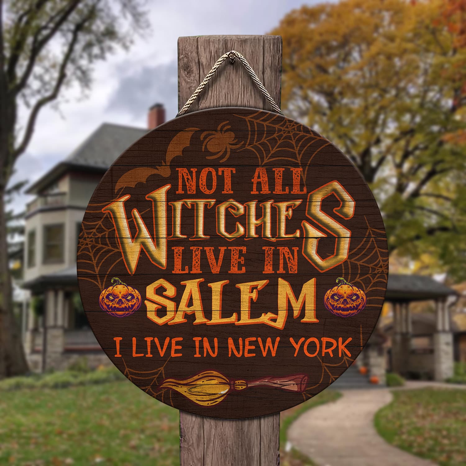 6KT. Not All Witches Live In Salem-Sample Design Door Sign Mockup 3