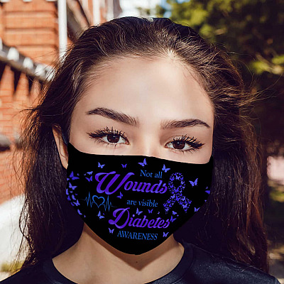Not All Wounds Are Visible Diabetes Awareness Washable Reusable Custom Printed Cloth Face Mask Cover