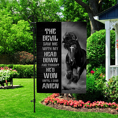 Alternative view of The Devil Saw Me With My Head Down And Thought He'd Won Until I Said Amen Outdoor House Flag - Home Garden Flag