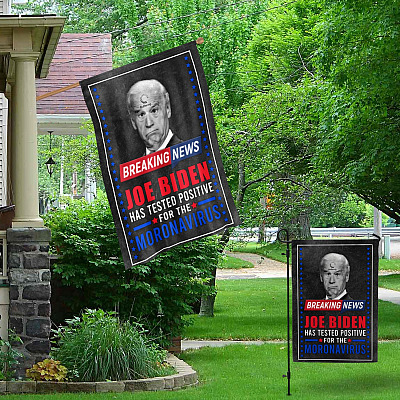 Alternative view of Breaking News Joe Biden Has Tested Positive For The Moronavirus Outdoor Garden Flag - House Flag - Wall Flag