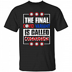 Anti Communist Sarcasm MemeT-Shirt, Black, Unisex T-Shirt