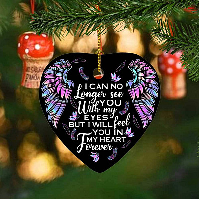 Alternative view of Angel Wings I Can No Longer See You with My Eyes Decorative Christmas Ornament Keepsake - Holiday Flat Heart Ornament