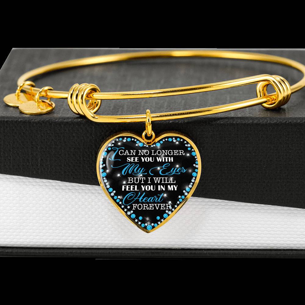 I Can No Longer See You with My Eyes but I Will Feel You in My Heart Forever Memorial Heart Pendant Necklace - Bangle I Can No Longer See You with My Eyes but I Will Feel You in My Heart Forever Memorial Heart Pendant Necklace - Bangle
