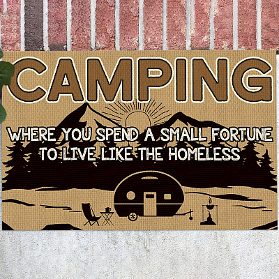 Camping Where You Spend a Small Fortune Doormat - Outdoor Indoor Doormat - Funny Camping Doormat