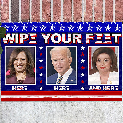 Wipe Feet Here Anti Biden Kamala Nancy Entrance Doormat - Impeach Creepy Joe Biden Wipe Your Feet Here Entrance Door Mat