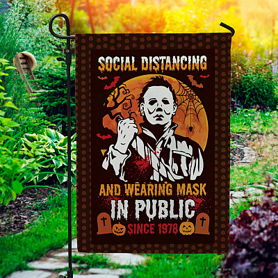 Social Distancing And Wearing Mask In Public Since 1978 Decorative Garden Flag - Funny Halloween Movie Character Flag