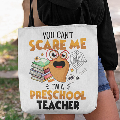 You Can't Scare Me I'm A Preschool Teacher Funny Halloween All Over Print Tote Bag - Shoulder Bag