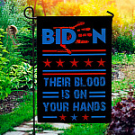 Impeach Biden Their Blood On Your Hands Garden Flag - Joe Biden Handprint Biden Blood On His Hands House Flag