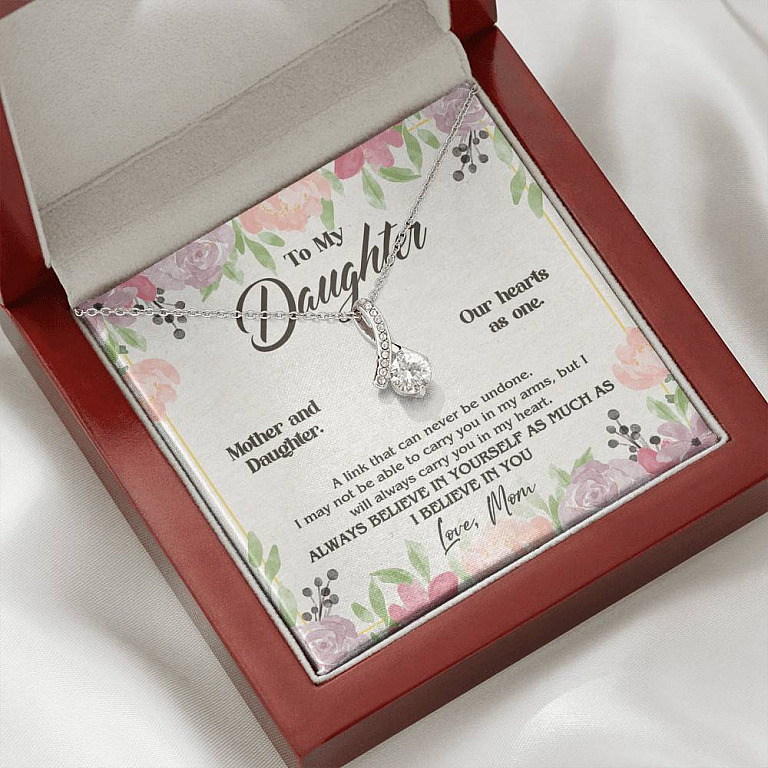 From Mom To My Daughter A Link That Can Never Be Undone I Believe In You Alluring Beauty Necklace