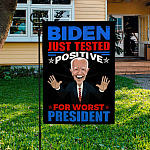 Biden Just Tested Positive For Worst President Flag - Impeach Biden Garden Flag - House Flag