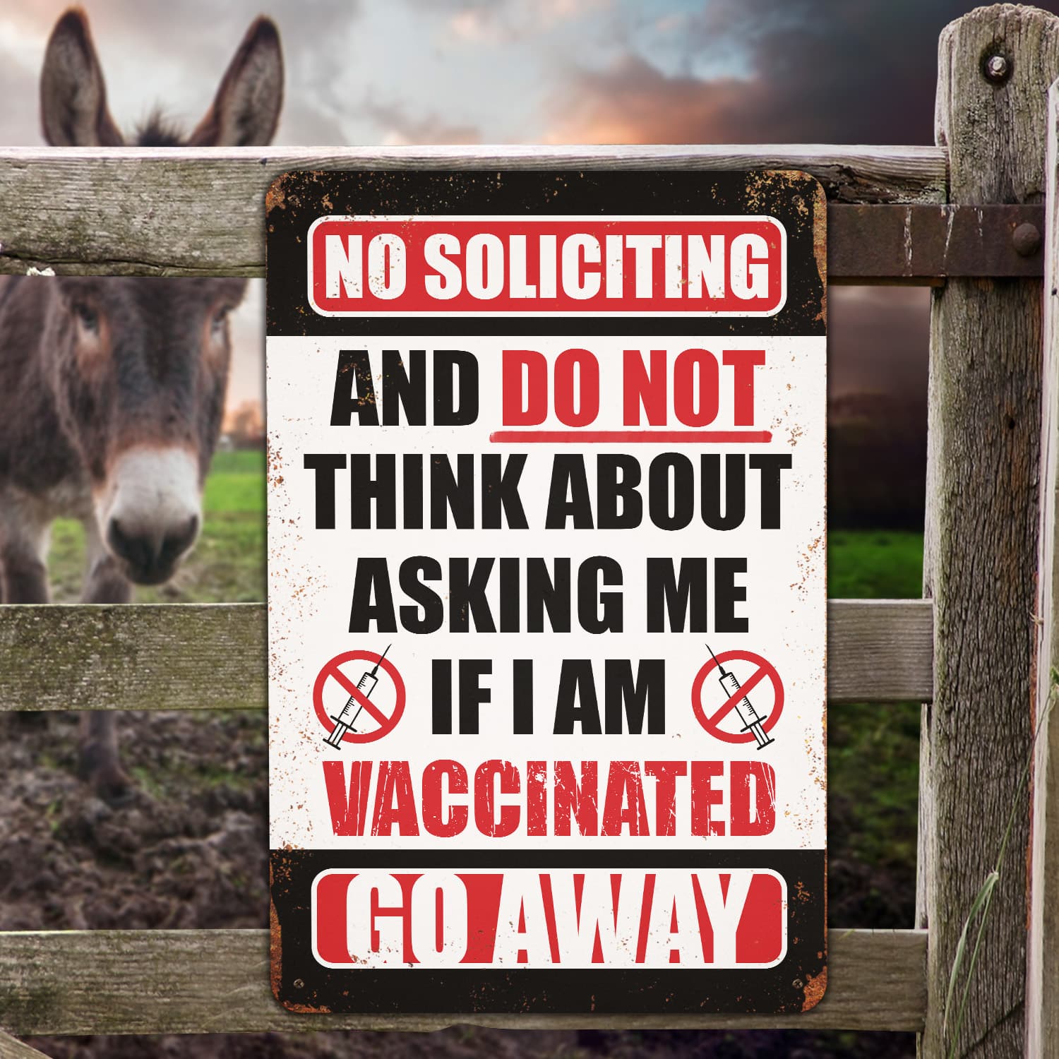 7KNG. Vaccine go away Metal Sign Mockup 7