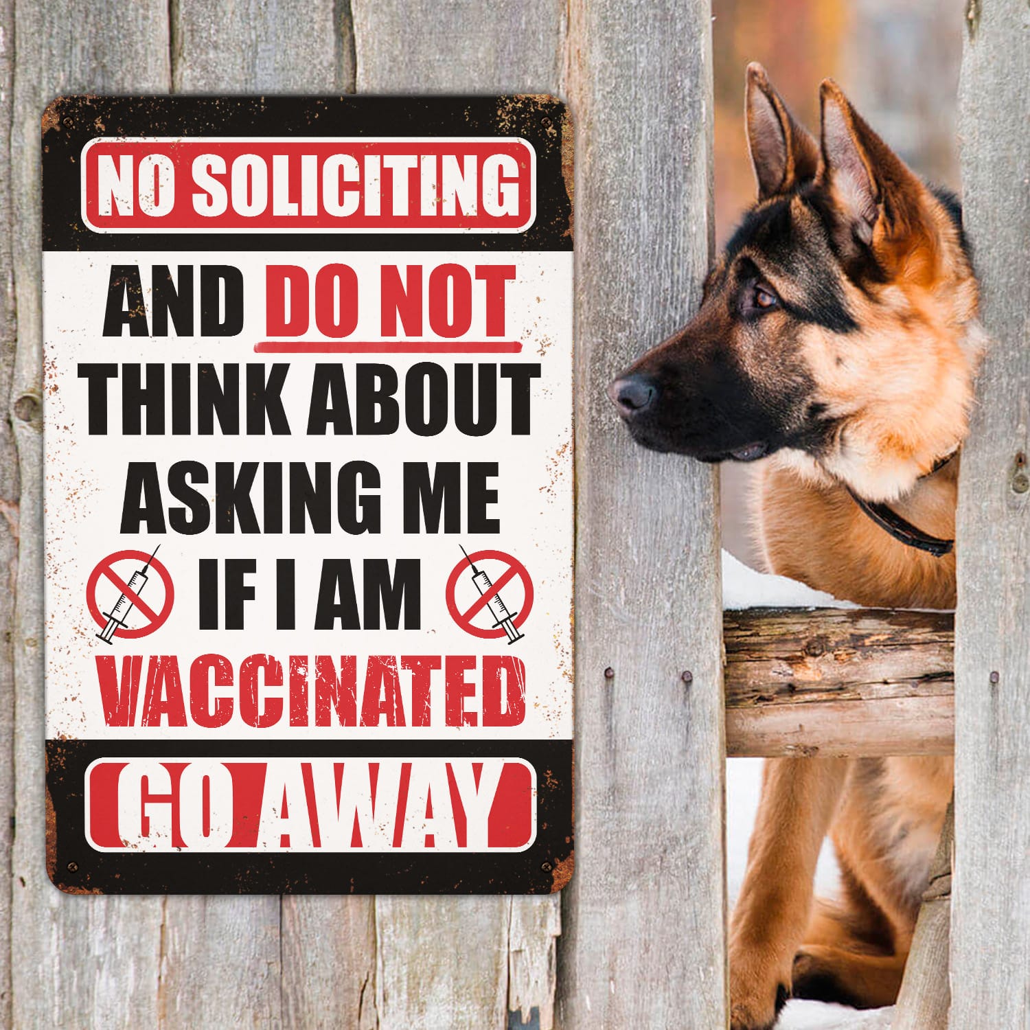 7KNG. Vaccine go away Metal Sign Mockup 9