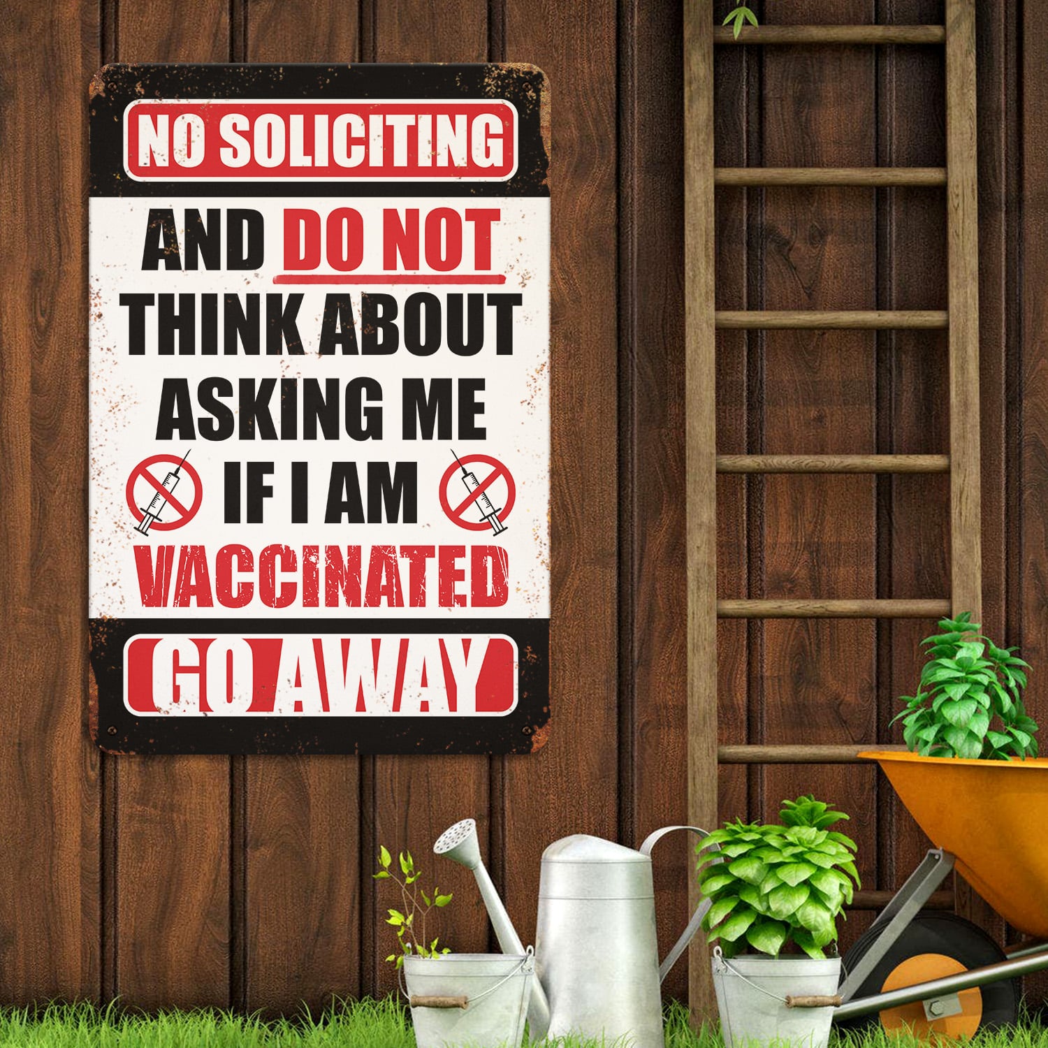 7KNG. Vaccine go away Metal Sign Mockup 12