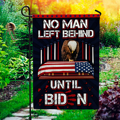 No One Left Behind Until Biden Flag - Fallen Soldiers In Kabul Afghanistan Memorial Garden Flag - House Flag