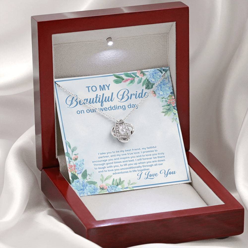 To My Beautiful Bride On Our Wedding Day I Take You To Be My Best Friend Love Knot Necklace To My Beautiful Bride On Our Wedding Day I Take You To Be My Best Friend Love Knot Necklace