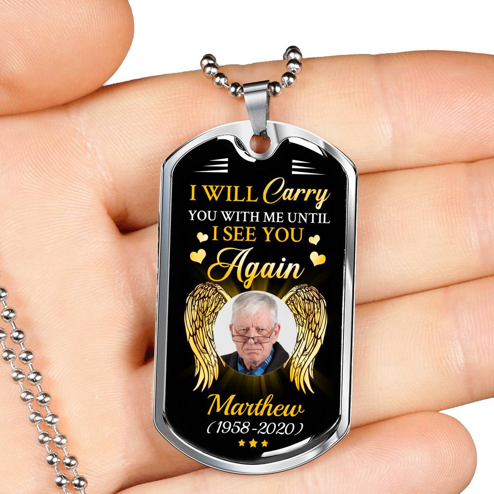 Personalized Photo I Will Carry You with Me Until I See You Again Angel Wings Memorial Dog Tag Pendant Necklace