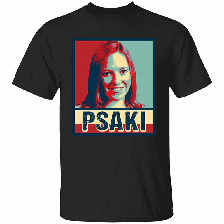 Jen Psaki T-Shirt - Funny Political Shirt, Black, Unisex T-Shirt