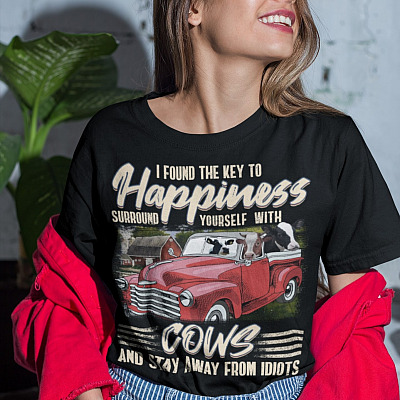 Alternative view of I Found The Key To Happiness Surround Yourself With Cows And Stay Away From Idiots T-Shirt - Funny Cow Shirt