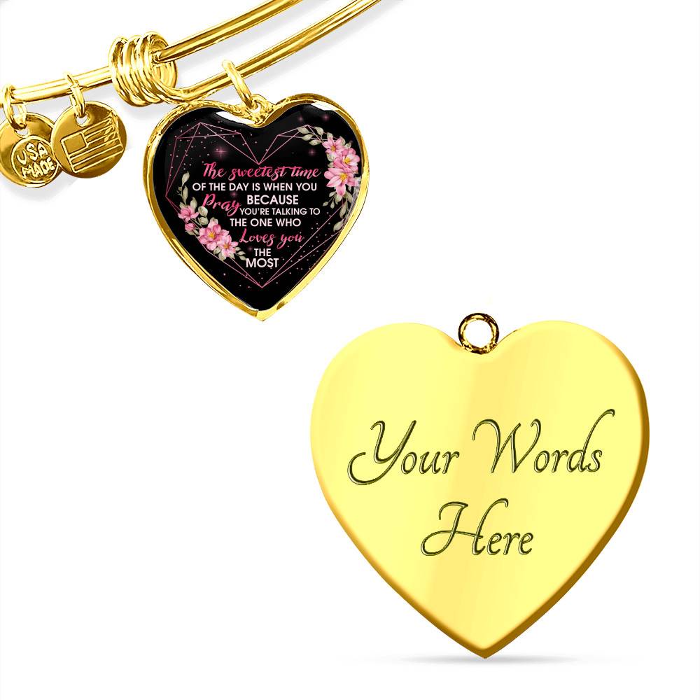 The Sweetest Time Of The Day Is When You Pray Heart Pendant Necklace