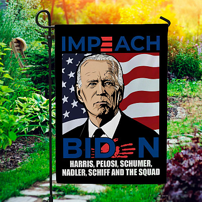 Impeach Biden Harris Pelosi Schumer Nadler and The Quad Decorative Garden Flag - Funny Democrat Flag