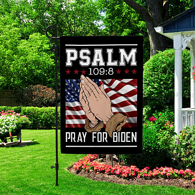 Alternative view of Psalm 109:8 Pray For Biden Decorative Garden Flag - Indoor Outdoor Flag - House Flag