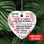 There Is Family and Then They Are Friends that Become Family Personalized Decorative Christmas Ornament Keepsake – Holiday Heart Ornament