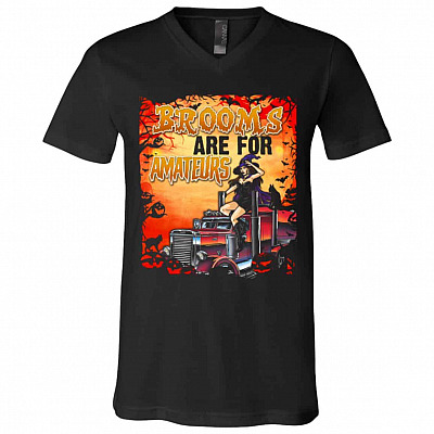 7VT. Trucker Brooms Are For Amateur, Black, V-Neck T-Shirt