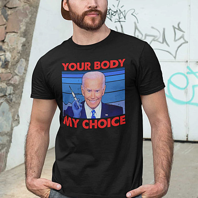 Alternative view of Your Body My Choice Creepy Uncle Joe Biden T-Shirt - V-Neck Shirt - Anti Joe Biden Vaccine Mandate T-Shirt