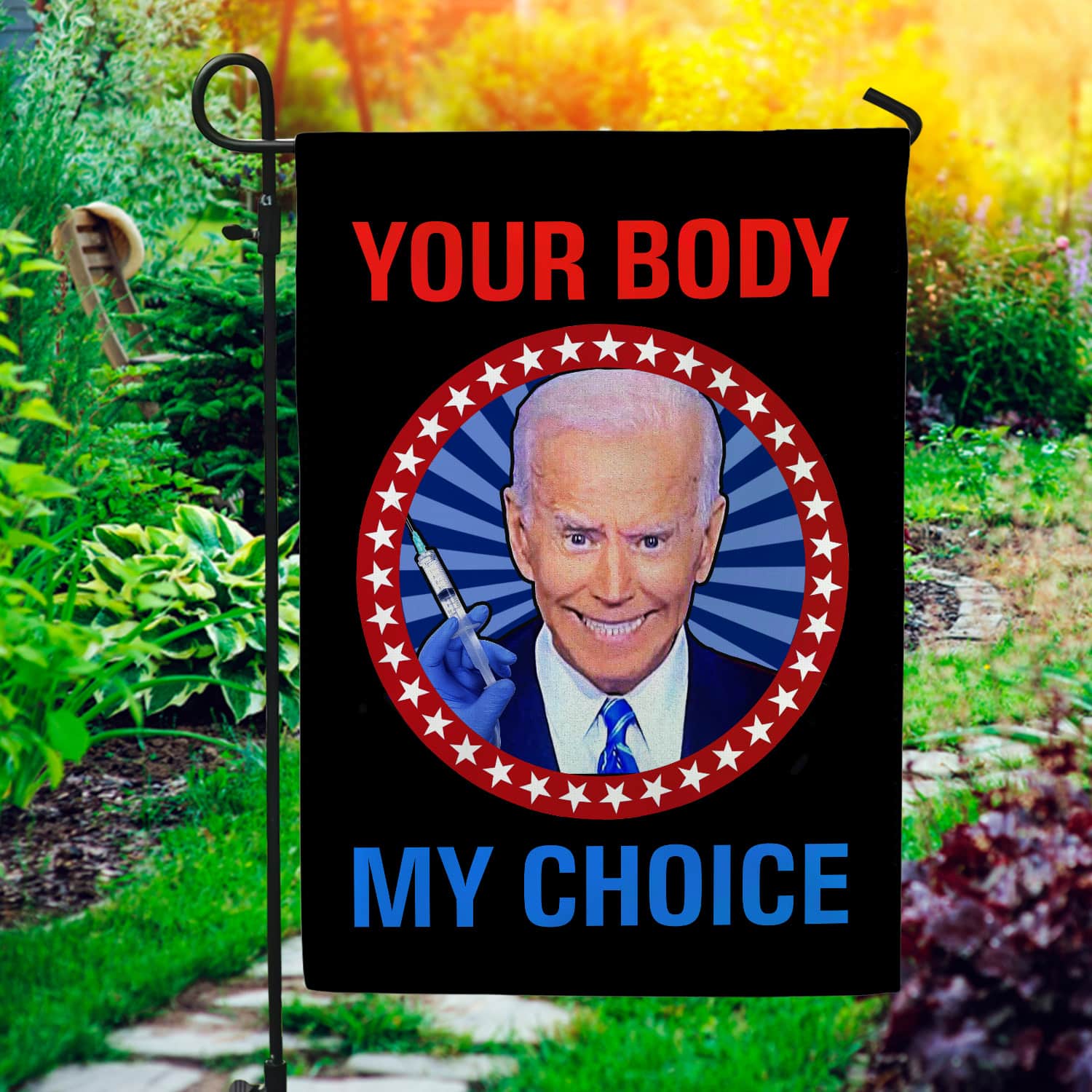 1Th. Your Body My Choice Bideny Choice Biden Garden Flag Mockup 1