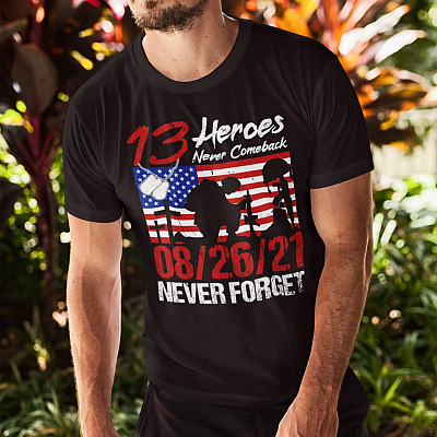 Alternative view of Never Forget 13 Fallen Soldiers 08/26/2021 T-Shirt - 13 Fallen Heroes Never Comeback Kabul Afghanistan Shirt