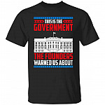 This Is The Government The FouShirt, Black, Unisex T-Shirt