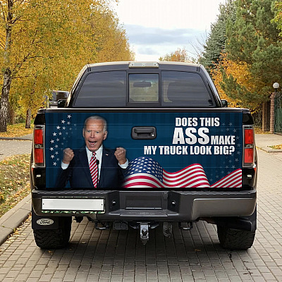 Anti Biden Does This Ass Make My Truck Look Big Truck Tailgate Decal Sticker Wrap - Vinyl Graphic Decal Bumper Sticker