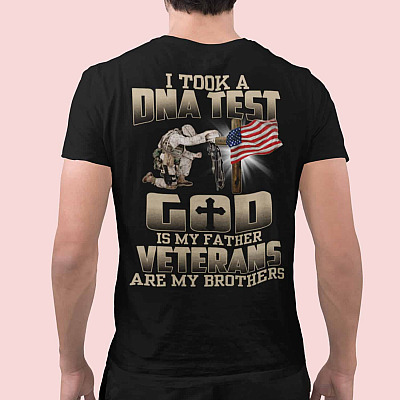 Alternative view of I Took DNA Test God Is My Father Veterans Are My Brothers Print On Back Only - Plain Front T-Shirt