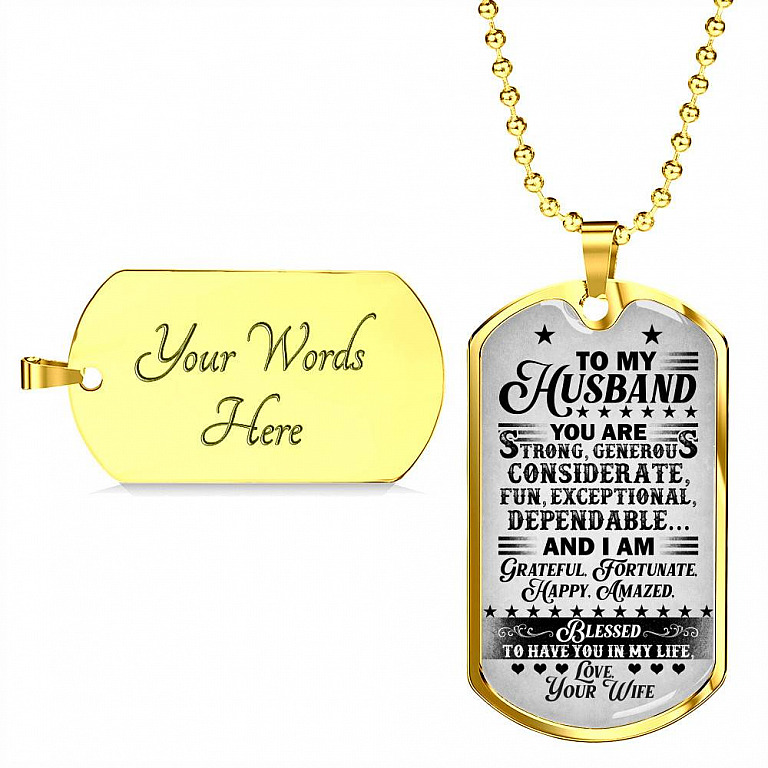 Adorable Saying From Wife To My Husband Dog Tag Pendant Necklace - I Am Blessed To Have You In My Life Couple Anniversary Necklace