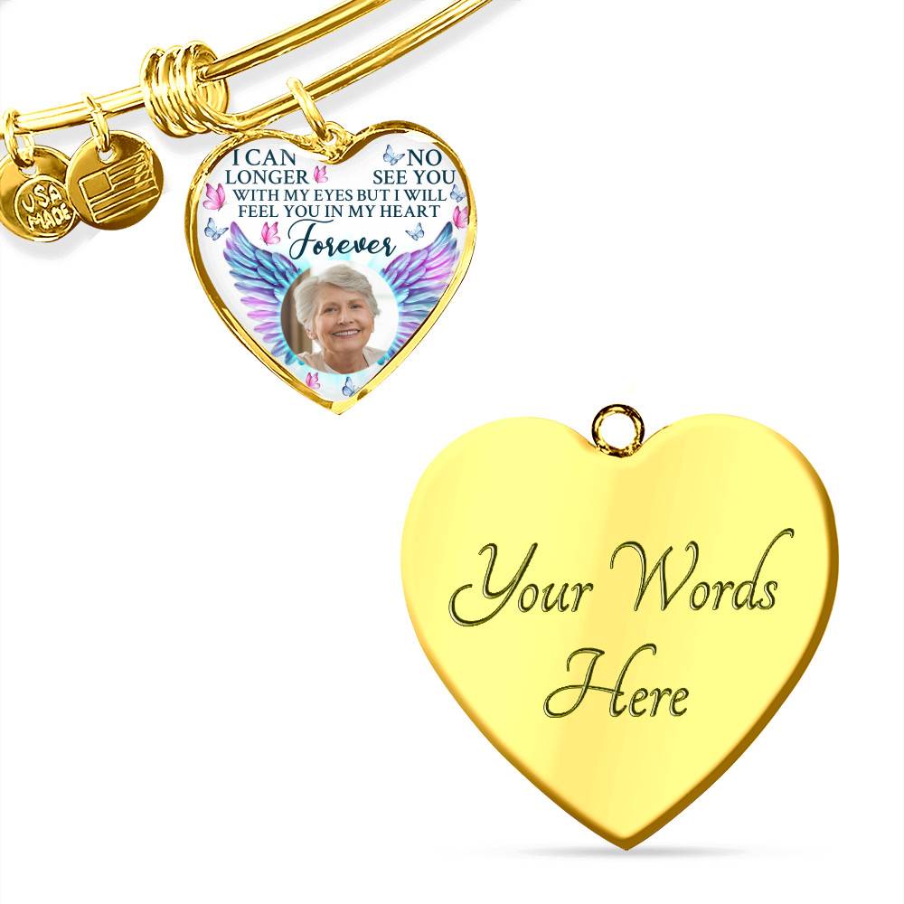 Custom Photo I Can No Longer See You With My Eyes Personalized Memorial Heart Necklace - Bangle