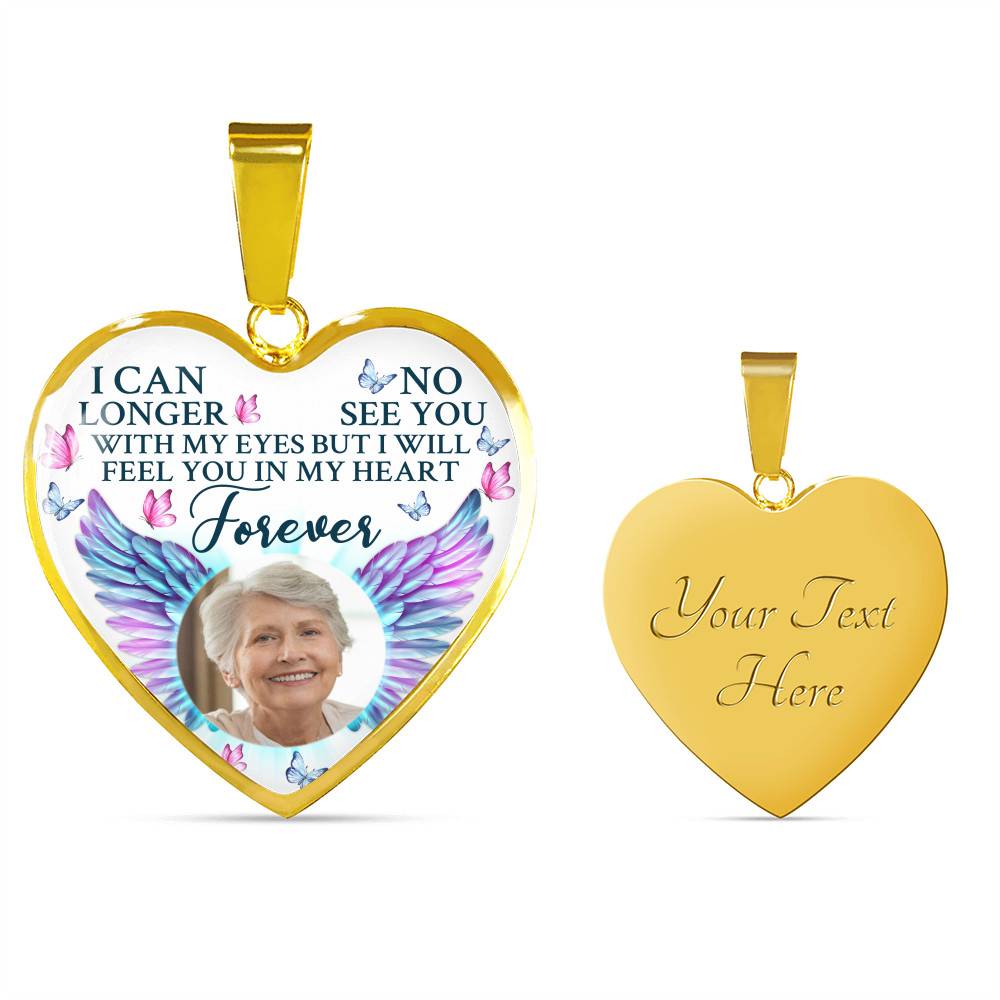 Custom Photo I Can No Longer See You With My Eyes Personalized Memorial Heart Necklace - Bangle