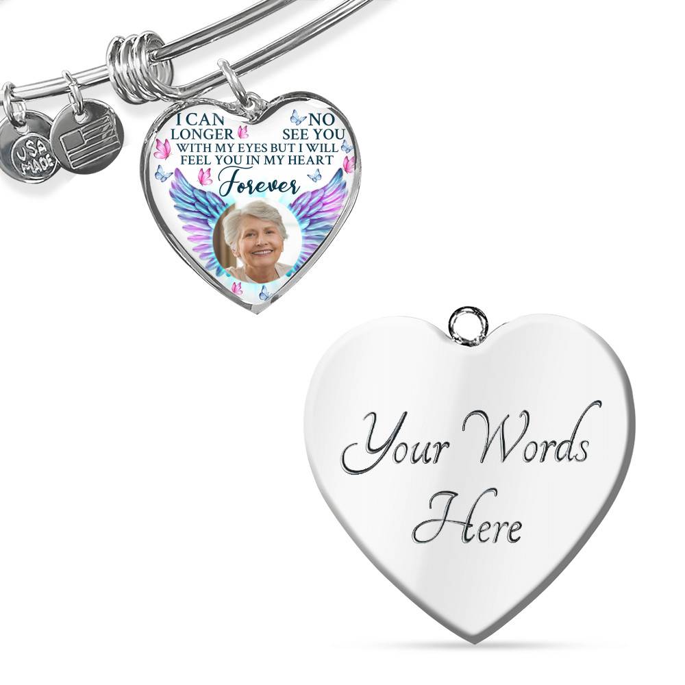 Custom Photo I Can No Longer See You With My Eyes Personalized Memorial Heart Necklace - Bangle