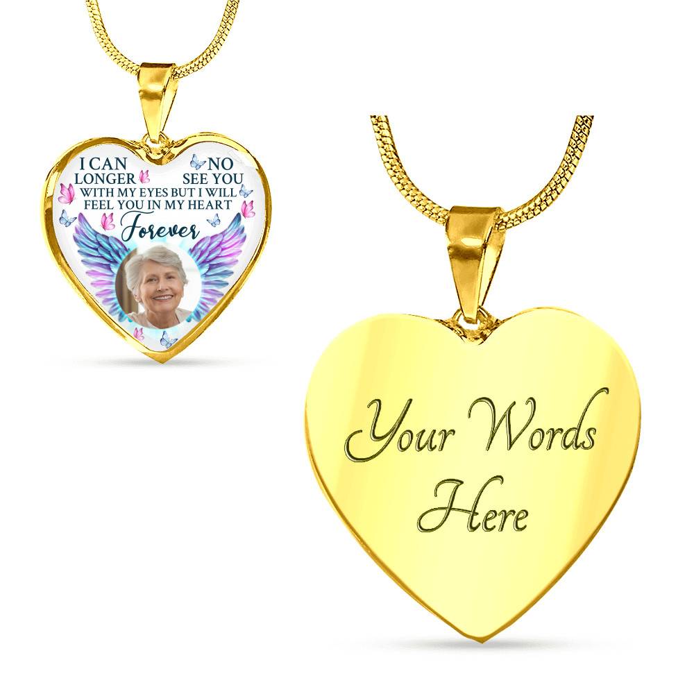 Custom Photo I Can No Longer See You With My Eyes Personalized Memorial Heart Necklace - Bangle