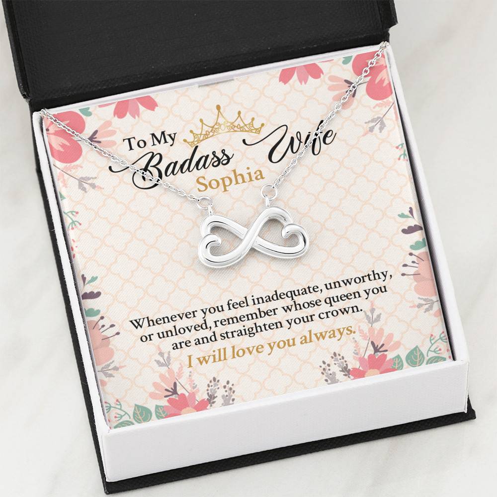 Personalized Name To My Badass Wife Whenever You Feel Inadequate Unworthy Or Unloved Infinity Heart Pendant Necklace