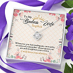 Personalized Name To My Badass Wife Whenever You Feel Inadequate Unworthy Or Unloved Love Knot Pendant Necklace